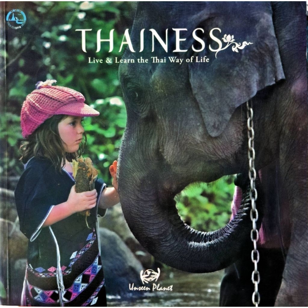 Thainess: Live & Learn the Thai Way of Life | SKU-34986