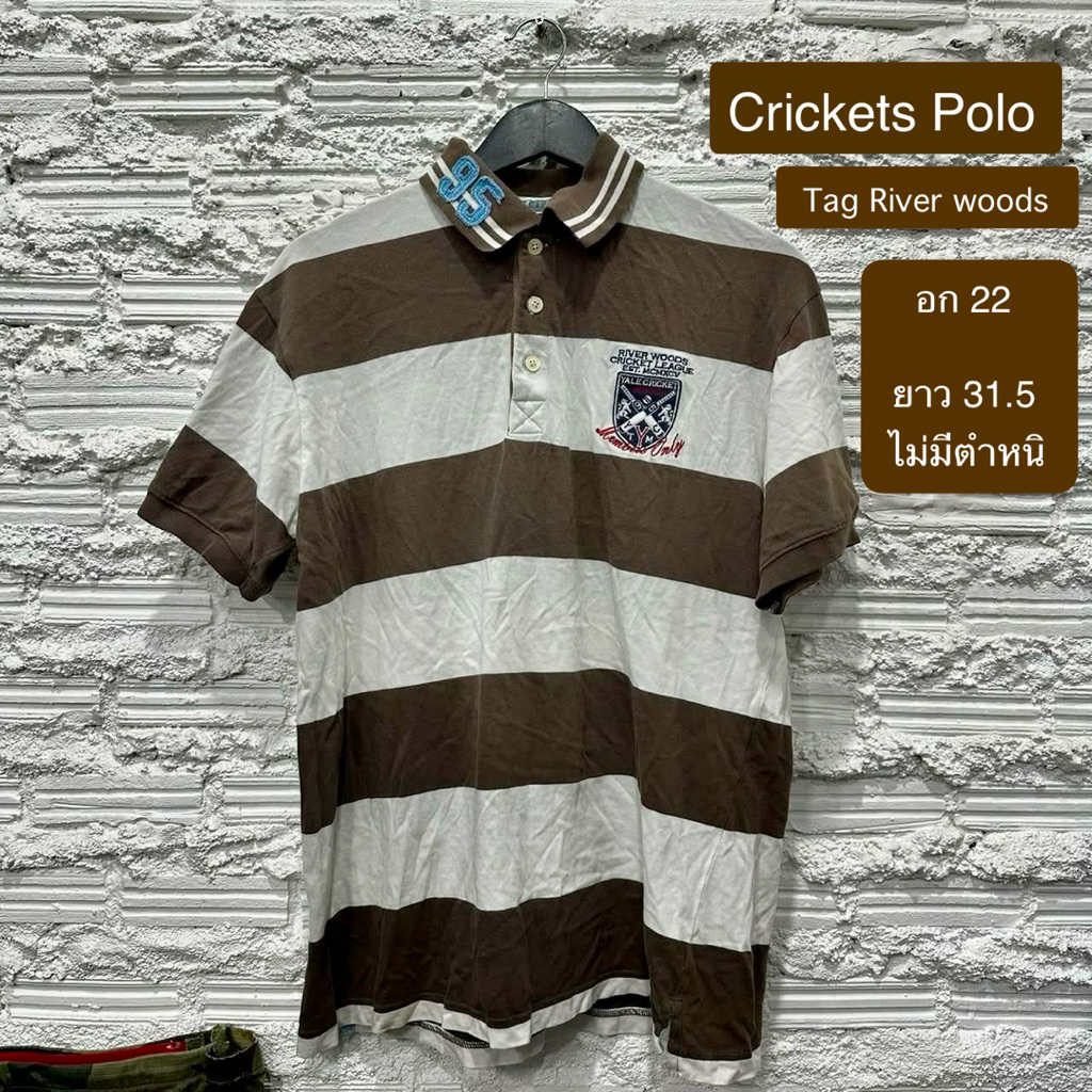 เสื้อ Crickets Polo  Tag River woods