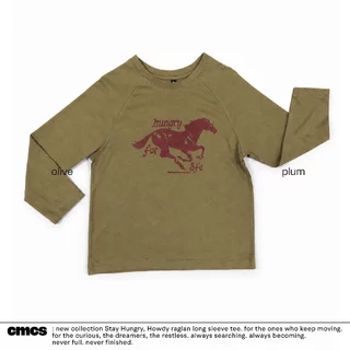 [CMCS] เสื้อยืดแขนยาว Stay Hungry, Howdy raglan long sleeve