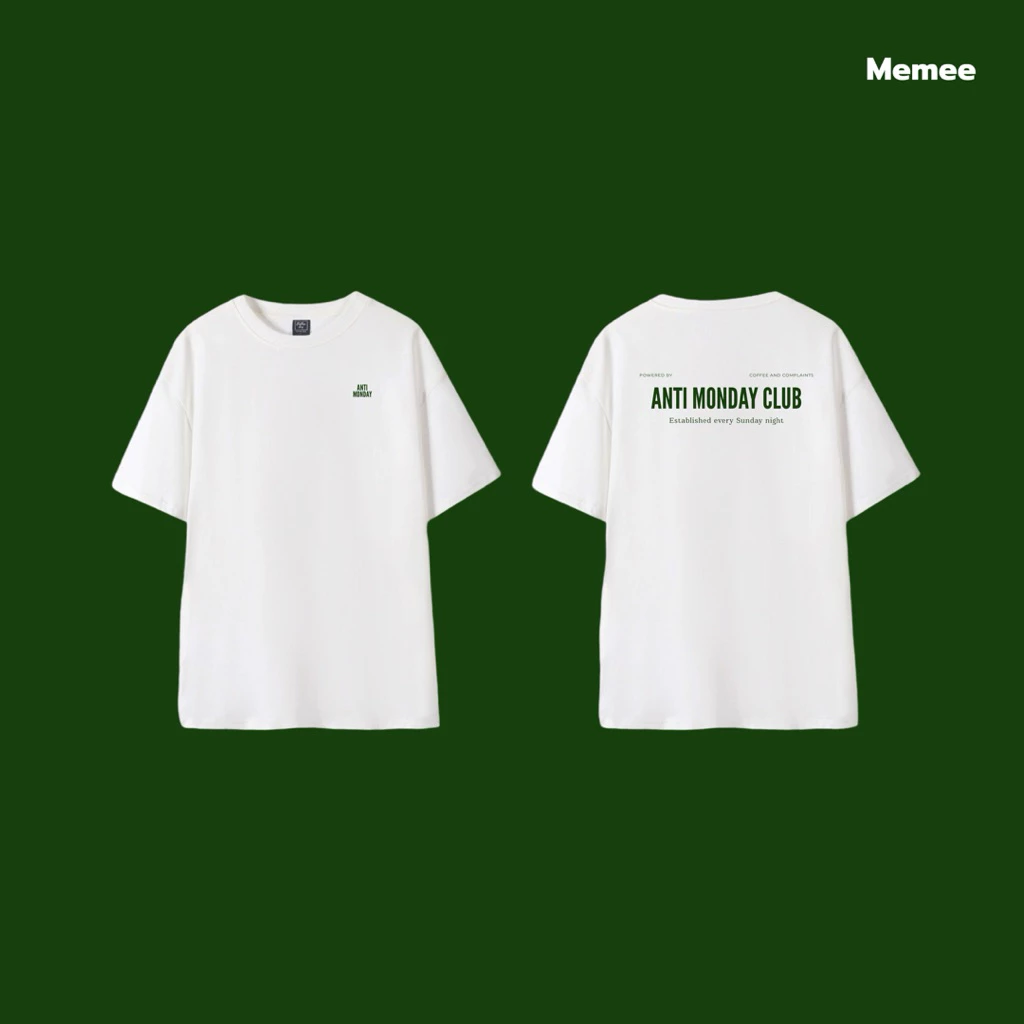 MEMEE | เสื้อยืดผ้า Cotton สกรีนหน้า-หลัง “Anti Monday Club”