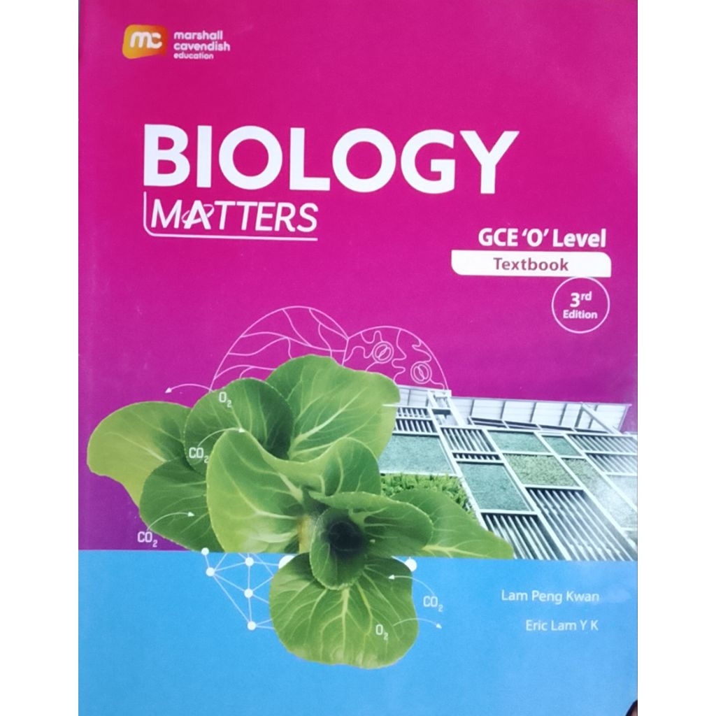 Biology Matters GCE 'O' Level Textbook #แบบเรียนวิชาชีววิทยา ระดับชั้นม.4 - ม.6