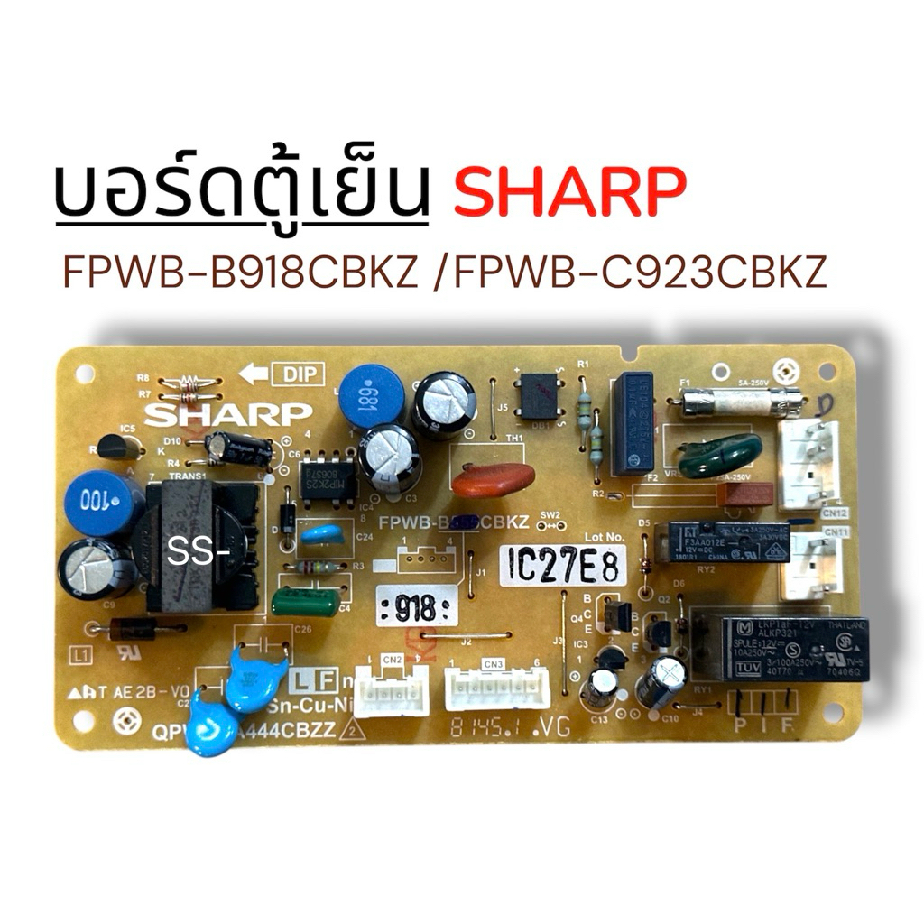 แผงวงจรควบคุมตู้เย็น- แผงหลอดไฟ Sharp ชาร์ป พาร์ท: FPWB-B918CBKZ หรือ FPWB-C923CBKZ