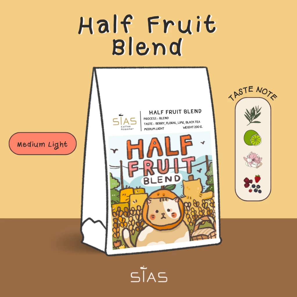 เมล็ดกาแฟคั่ว Half Fruit Blend By Sias Koffee Roaster