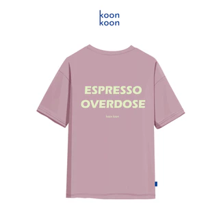 KOON KOON ใหม่! เสื้อยืดทรงโอเเวอร์ไซส์ รุ่น Espresso Overdose ทรงสวย ใส่สบาย ไม่รีดก็เรียบ OVERSIZE T-SHIRT