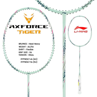 LI NING AXFORCE ไม้แบดมินตัน TIGER (4U/5U) มี 6สี แถมเอ็น กริป ซอง ประกันไทย 6 เดือน