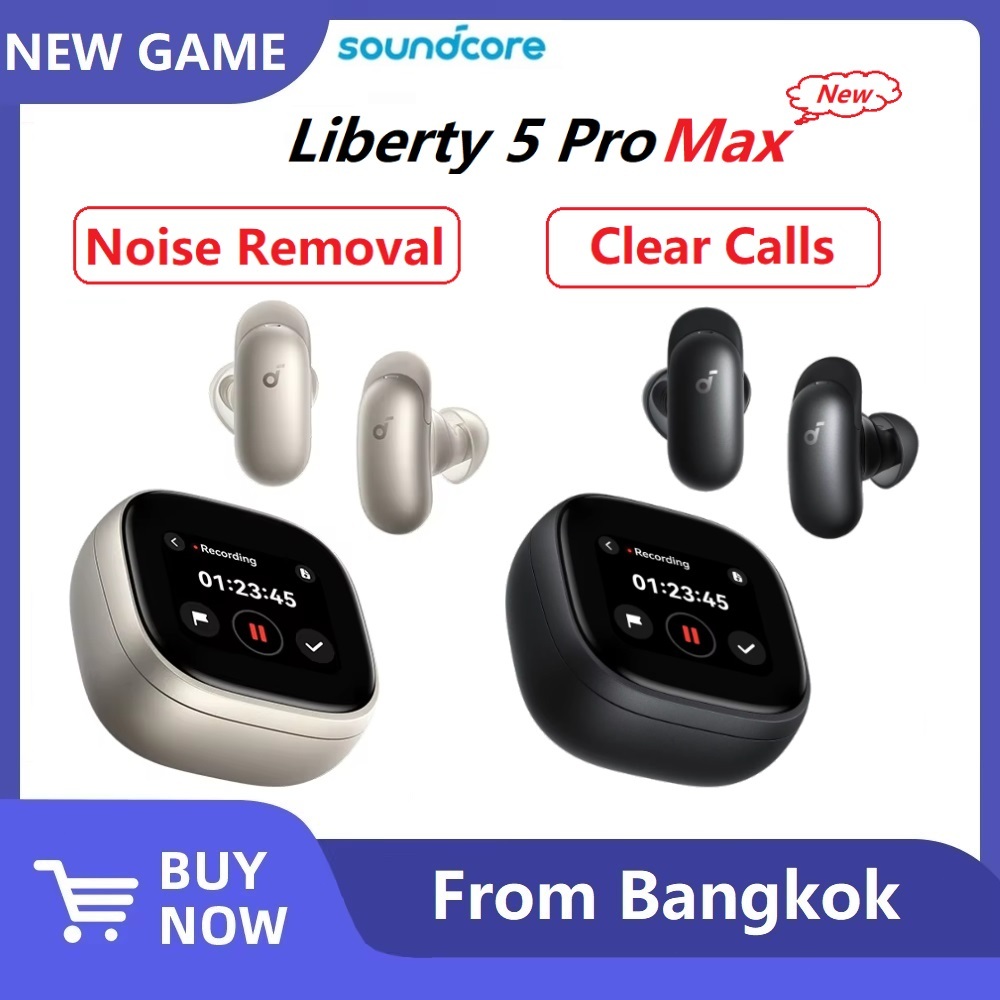 Local Anker Soundcore Liberty 5 Pro Max หูฟังตัดเสียงรบกวน (ANC) ระบบผู้ช่วยส่วนตัว AI