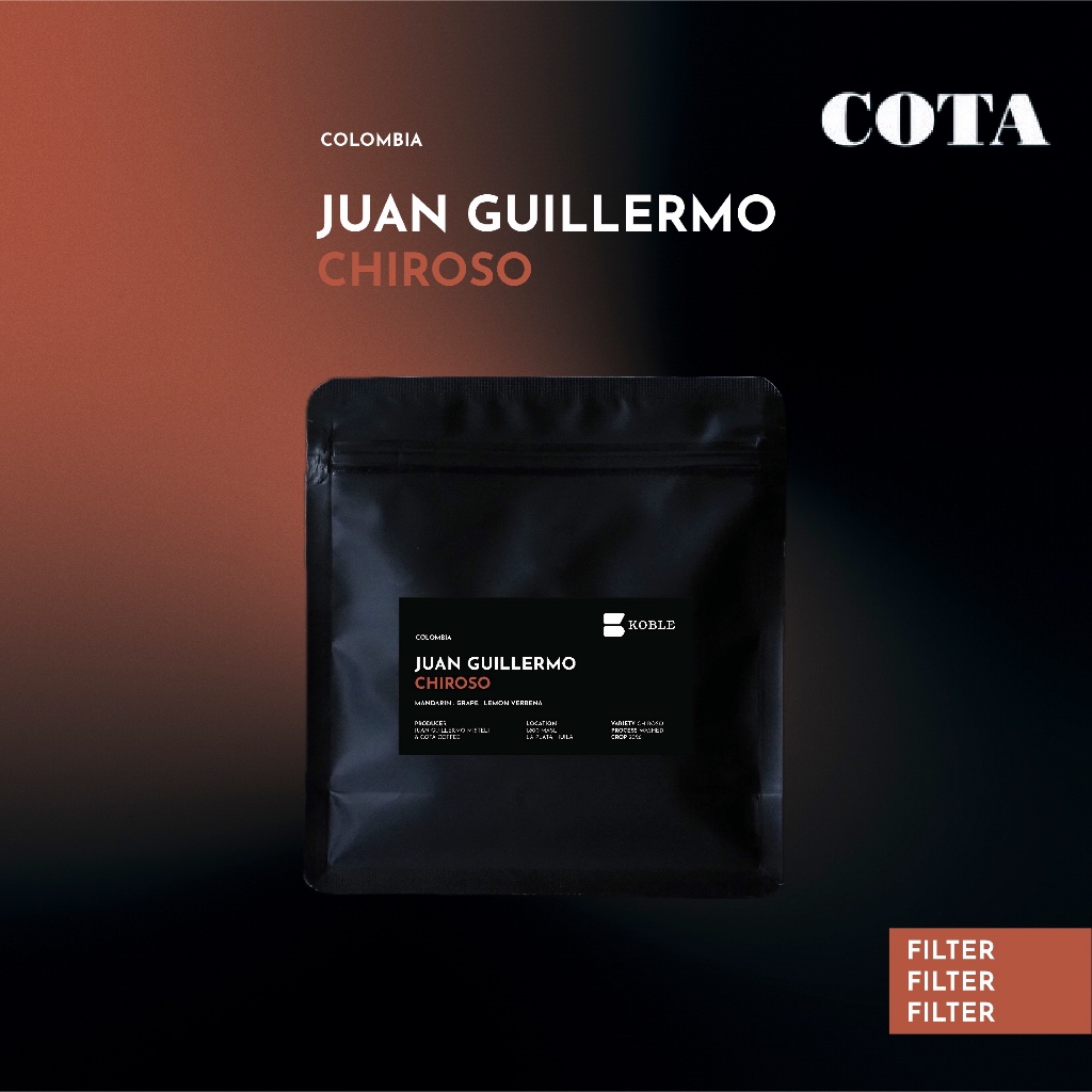 KOBLE COFFEE - Colombia Juan Guillermo, Chiroso, Washed [เมล็ดกาแฟคั่วอ่อน Filter Specialty Grade]