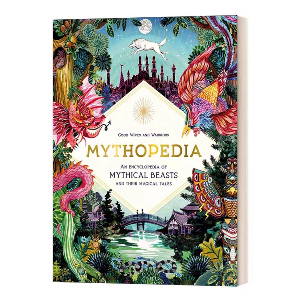 สารานุกรมสัตว์ในตำนาน นิทานเรื่องเล่าแห่งโลกมหัศจรรย์ MYTHOPEDIA Encyclopedia of Mythical Beasts and Their Magical Tales