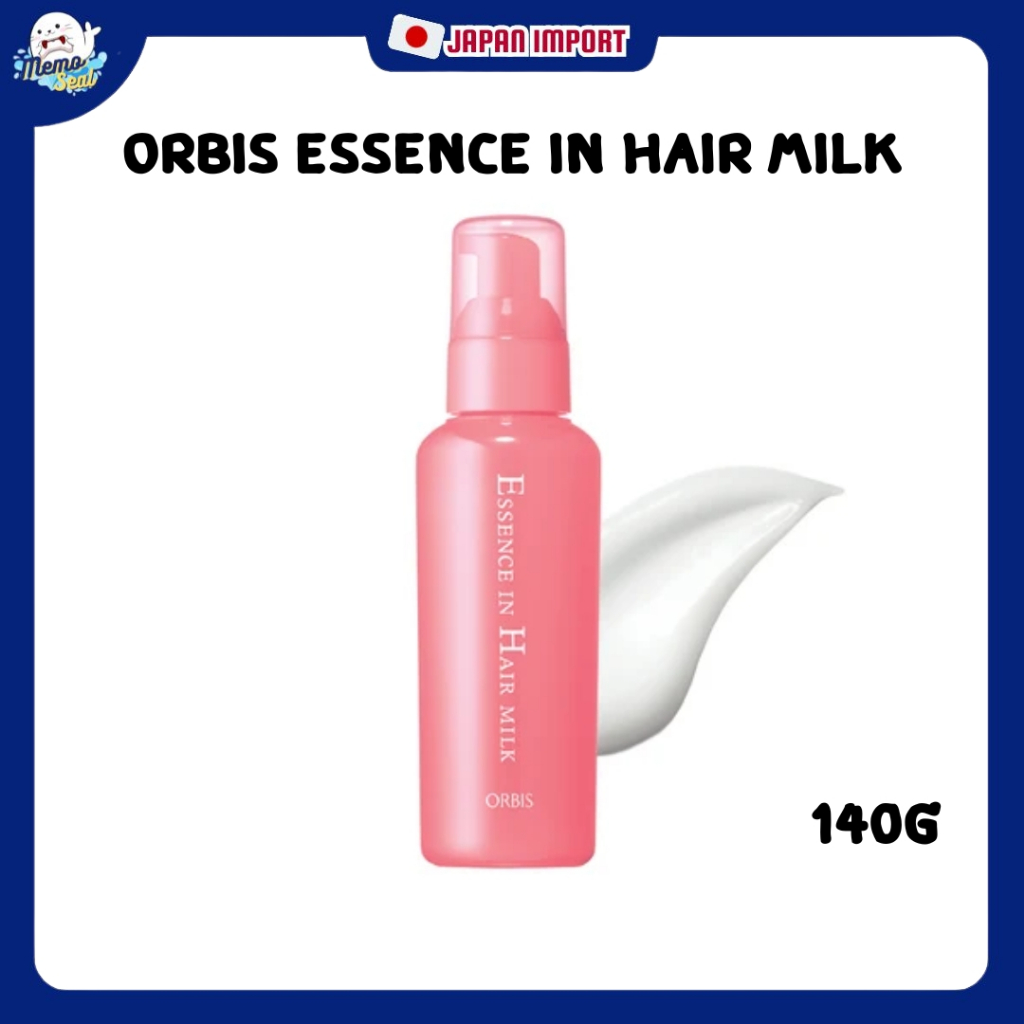 ORBIS Essence In Hair Milk 140g ทรีตเมนต์บำรุงผม