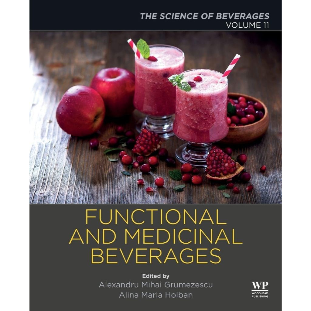 หนังสือ Functional and Medicinal Beverages: Volume 11: The Science of Beverages ed 1/2019