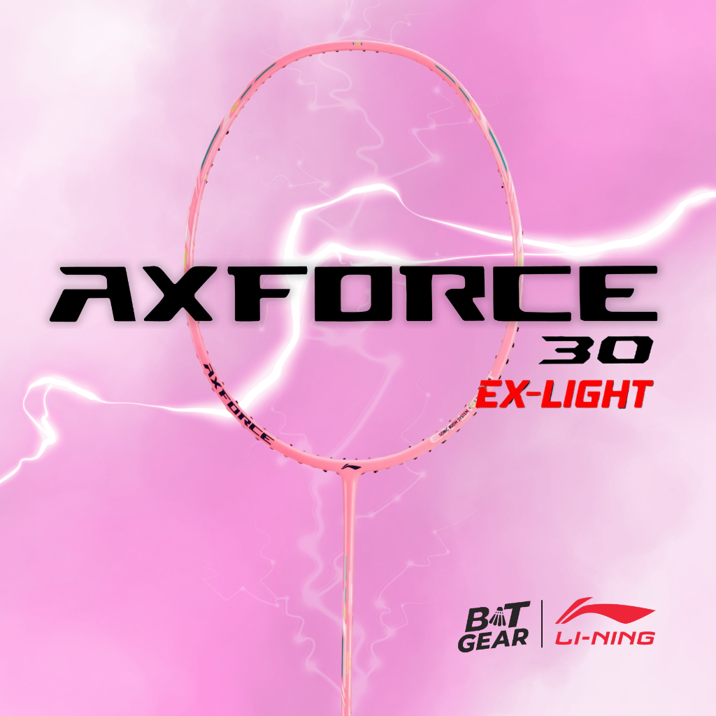 LI-NING ไม้แบดมินตัน รุ่น AXFORCE 30 LIGHT( 5U) ประกัน 6 เดือน