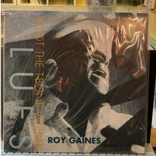 ROY GAINES – I GOT THE T-BONE WALKER BLUES
