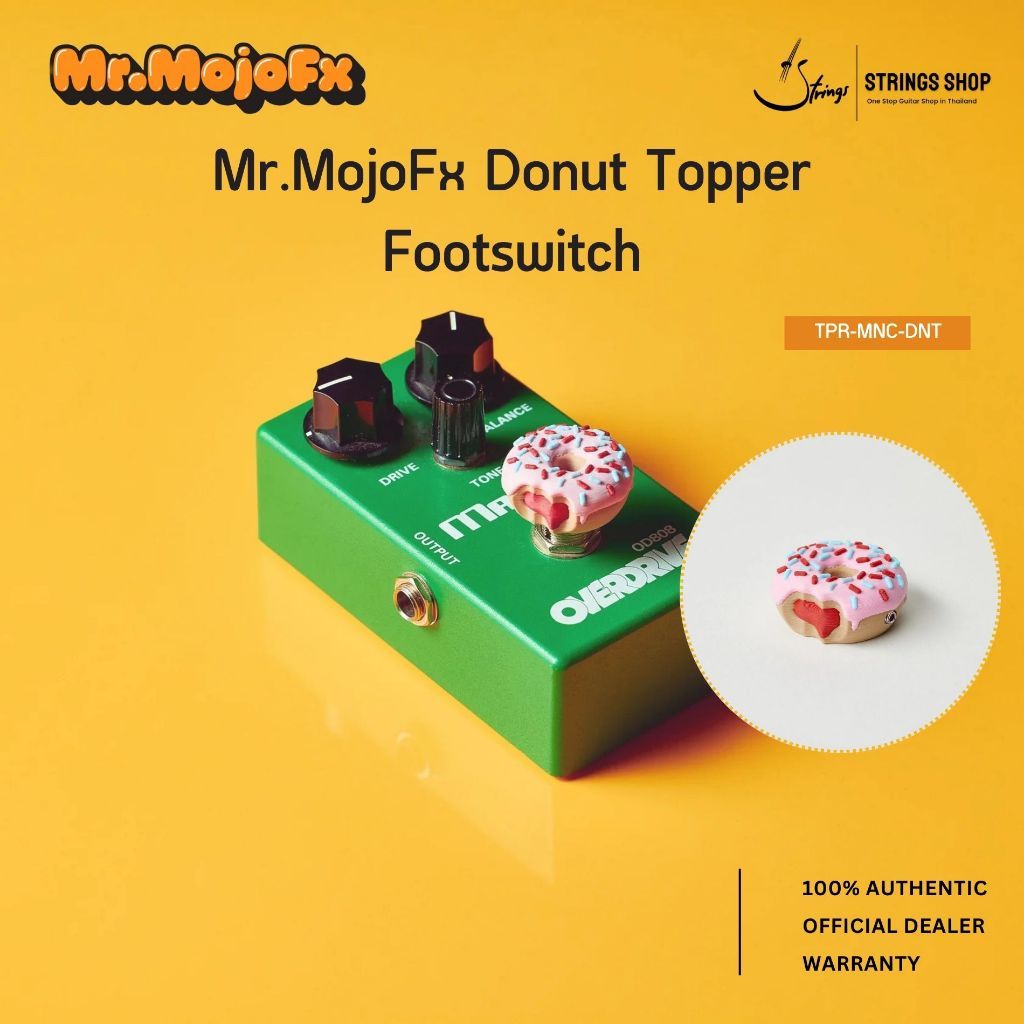 Mr.MojoFx Donut Topper ฝาครอบ Footswitch รูปโดนัท สำหรับเอฟเฟคกีตาร์ เบส 10mm Munchies
