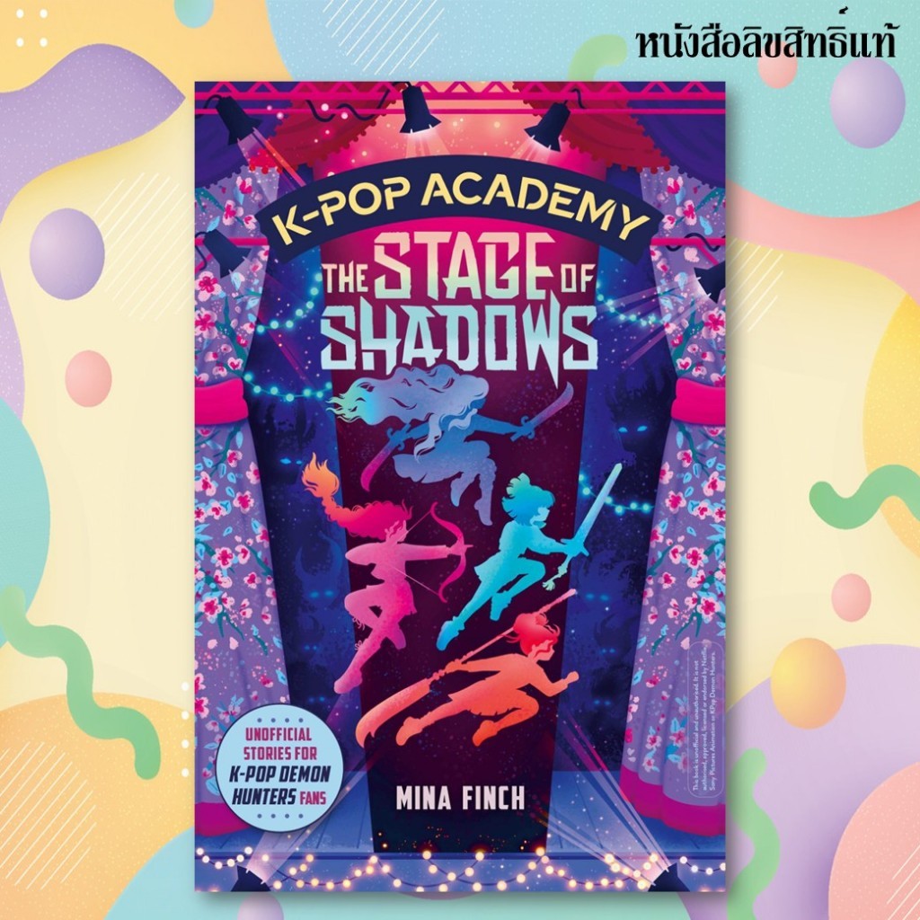 K-Pop Academy: The Stage of Shadows : Unofficial adventure stories for K-Pop Demon Hunters fans (K-p