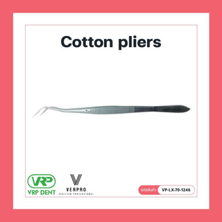 Cotton pliers คีมสำหรับจับสำลีหรือผ้าก๊อซ VP-LX-70-1246