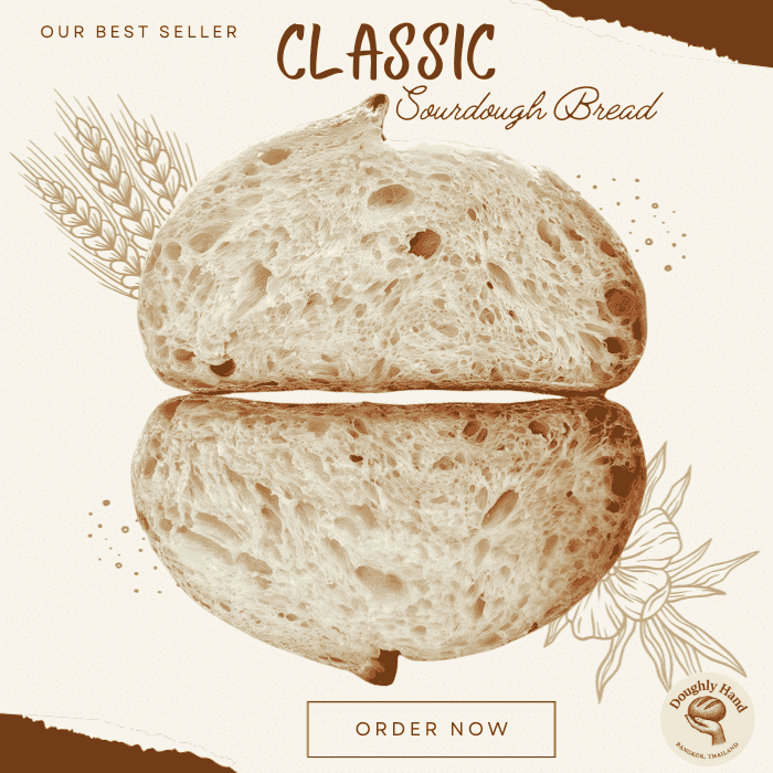 คลาสสิกซาวโดว์ (Classic Sourdough) – โดย Doughly Hand