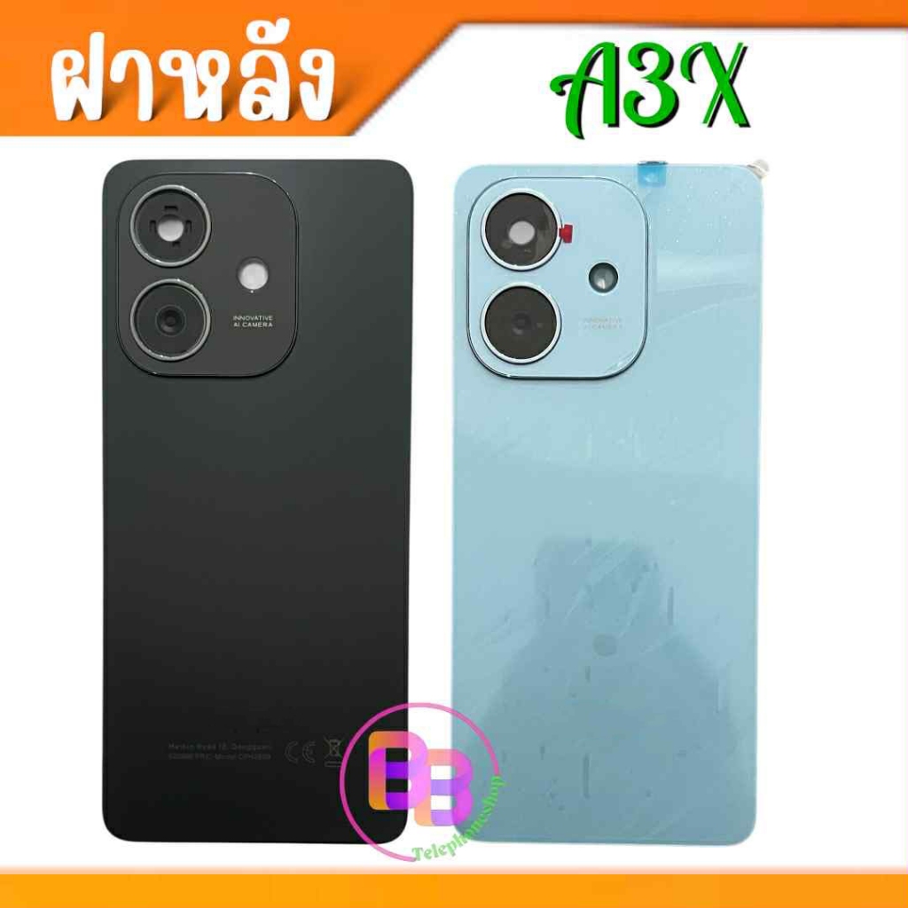ฝาหลัง A3X ฝาหลังเครื่อง A3X กระจกหลังเครื่อง A3X ฝาหลังอ็อปโป้ A3X