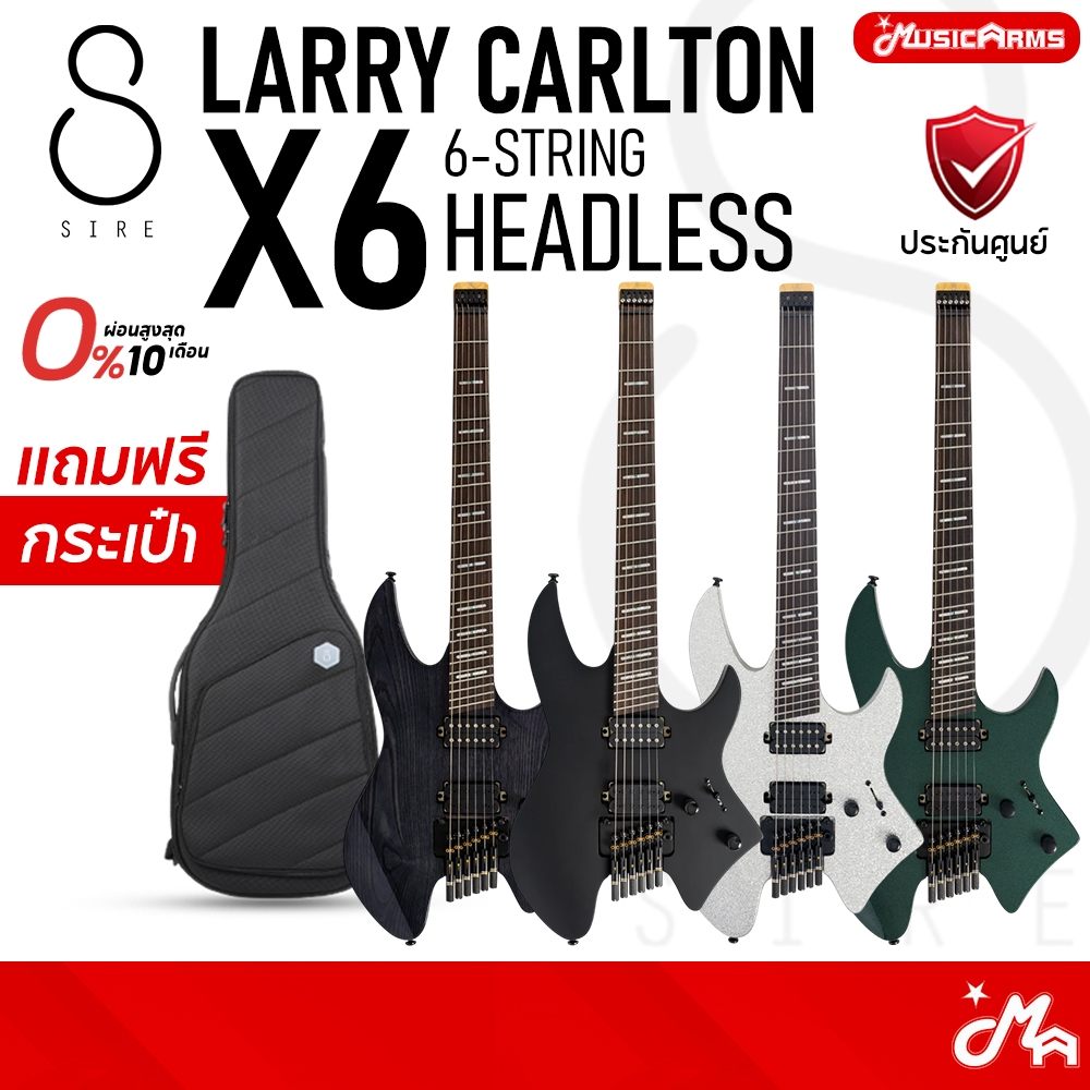 Sire Larry Carlton X6 6 Strings กีตาร์ไฟฟ้า Electric Guitar กีตาร์หัวตัด Headless Guitar รับประกันศู