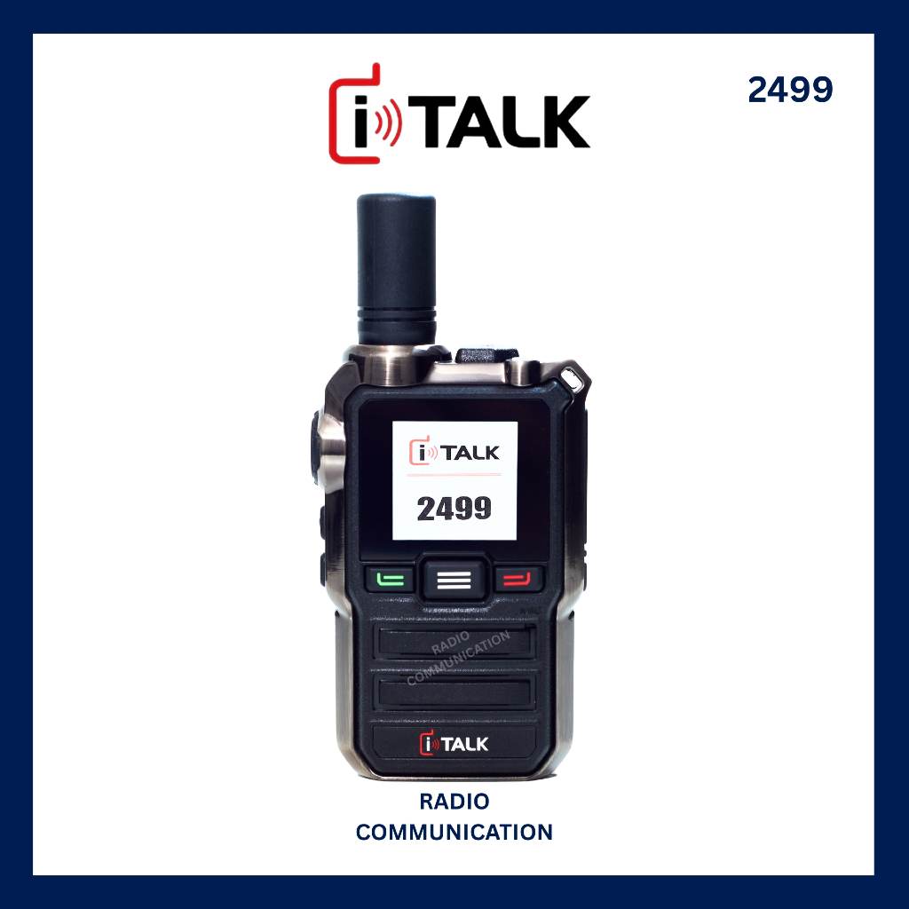 ITALK 2499 วิทยุใส่ซิม (ยกเว้นใบอนุญาตพก) มีทะเบียนกสทช. ประกัน 1 ปี