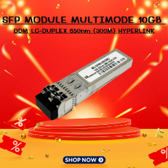 SFP MODULE MULTIMODE 10GB DDM LC-DUPLEX 850nm (300M) HYPERLINK