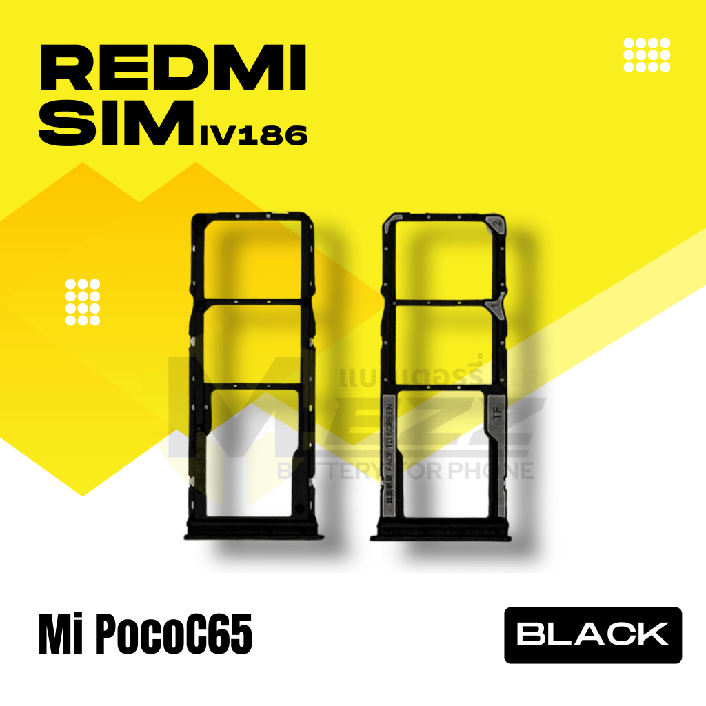 SIM TRAY ถาดซิม สำหรับ เสี่ยวหมี่ XIAOMI Mi PocoC65