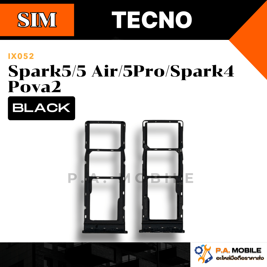 ถาดซิมนอก,ถาดใส่ซิม TECNO Spark5/5 Air/5Pro/Spark4/Pova2