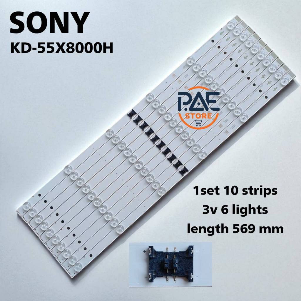 0001181 #หลอดเเบล็คไลท์ทีวีโซนี่ BACKLIGHT SONY รุ่น KD-55X8000H  1set 10 เส้น 6 LED 3 V ยาว 569 mm