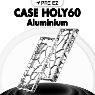 พร้อมส่ง ! Holy60 Aluminium CNC Case