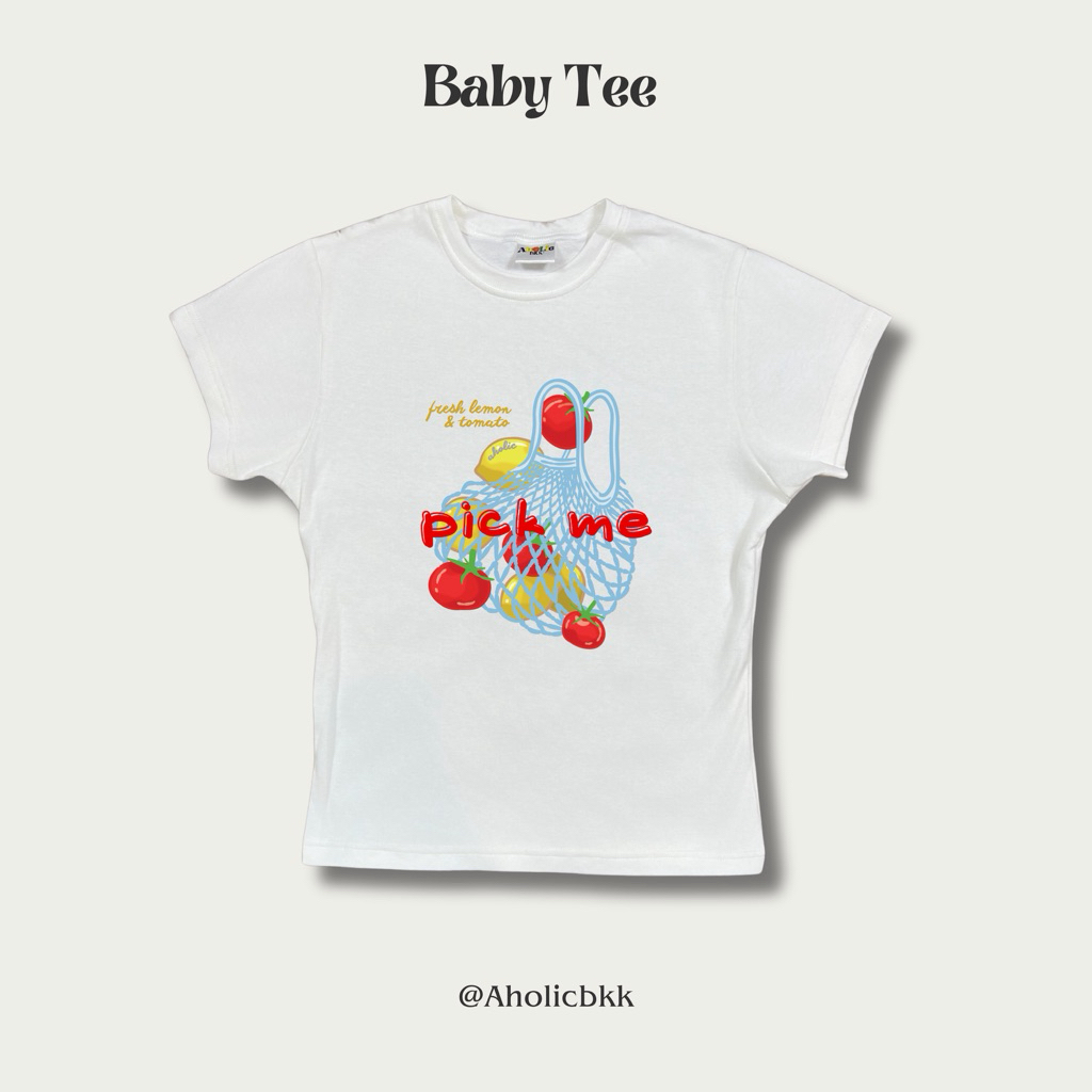 AHOLICBKK | เสื้อทรง BABY TEE PICK ME