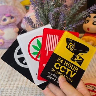 ป้ายเตือน ป้ายห้ามสูบบุหรี่ No smoking CCTV ห้ามจับ No Cannabis  ป้ายห้าม ป้ายดับเพลิง