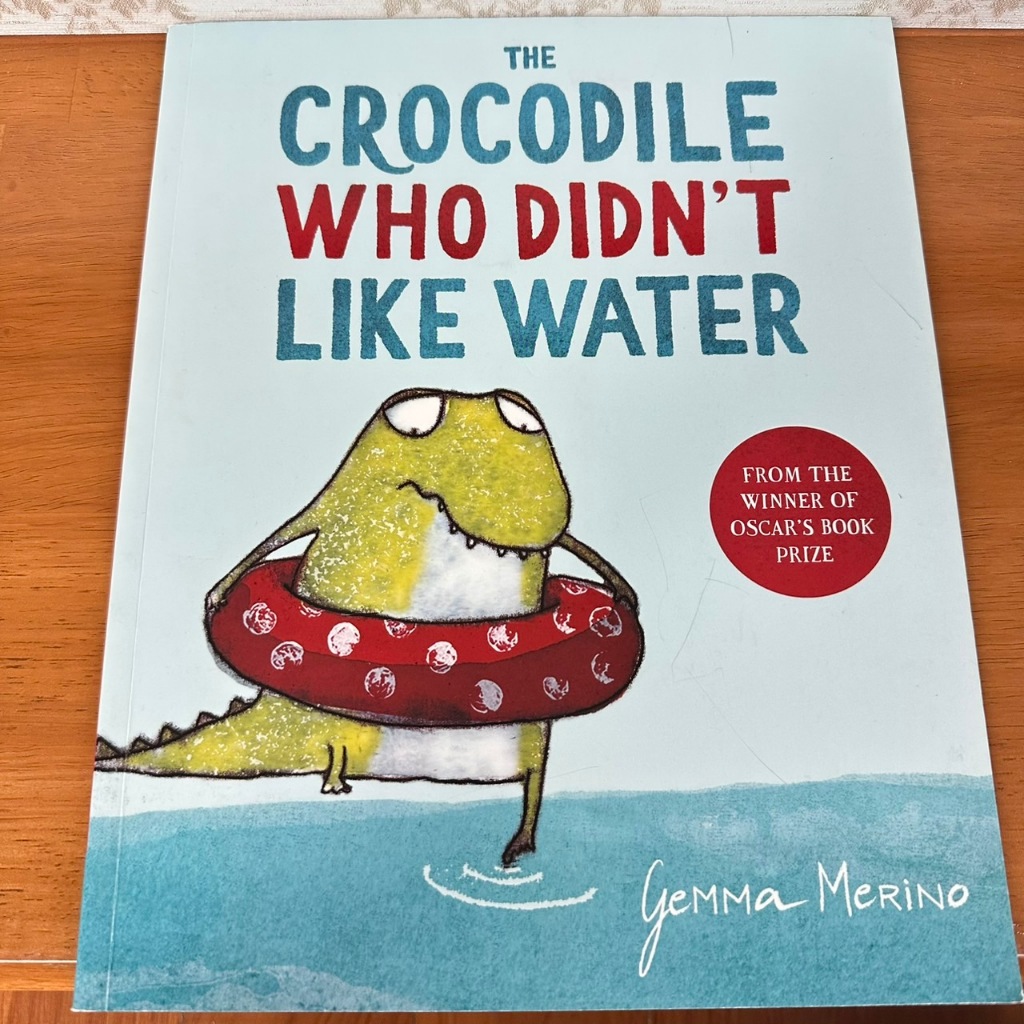 The Crocodile Who Didn’t Like Water by Gemma Merino
