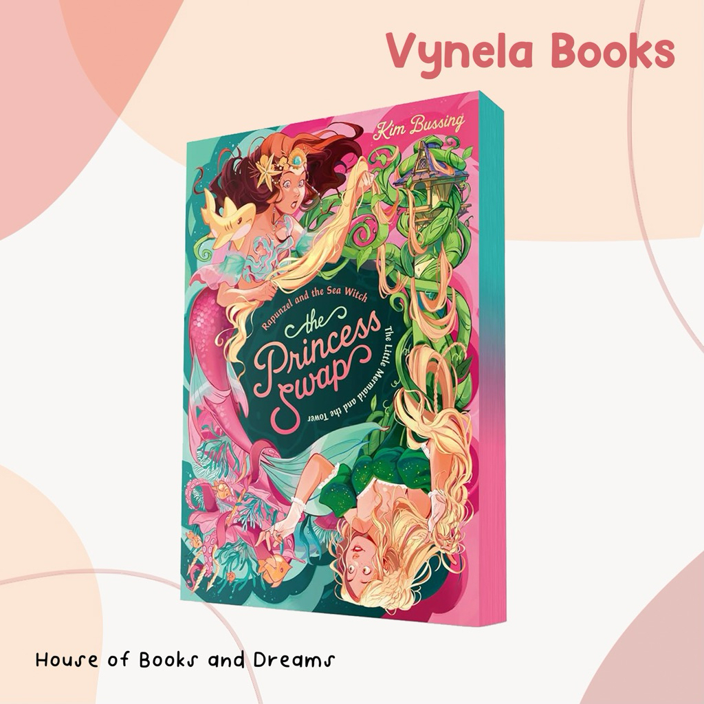 VYNELA (หนังสือภาษาอังกฤษ / US FIRST EDITION) RAPUNZEL AND THE SEA WITCH (THE PRINCESS SWAP #3) — KIM BUSSING