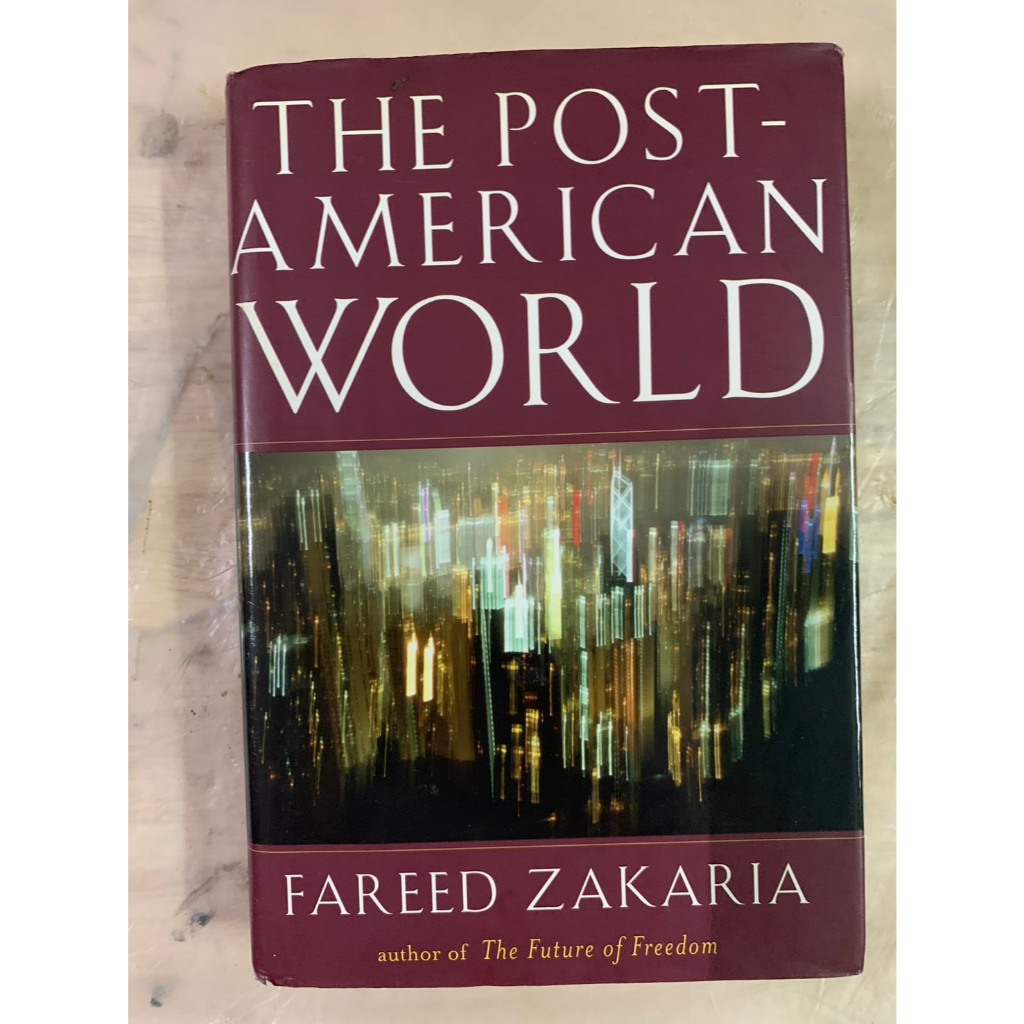 THE POST AMERICAN WORLD by FAREED ZAKARIA