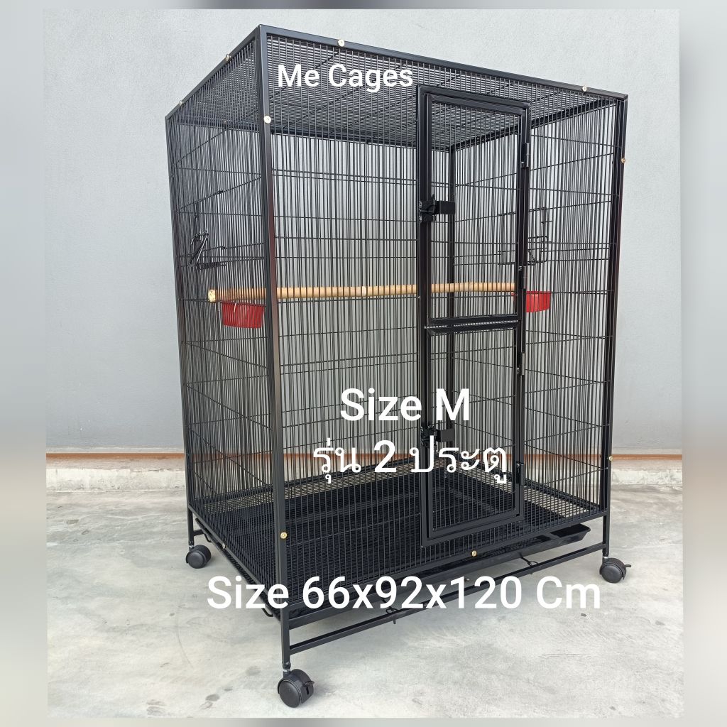 กรงนก Me​ Cages​ ขนาด 66x92x120 Cm. Size M (มีรุ่น 1ประตู และ 2 ประตู)