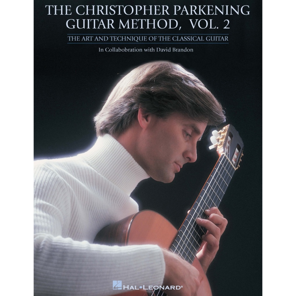 (Guitar) THE CHRISTOPHER PARKENING GUITAR METHOD – VOLUME 2 Guitar Technique (HL00695229)