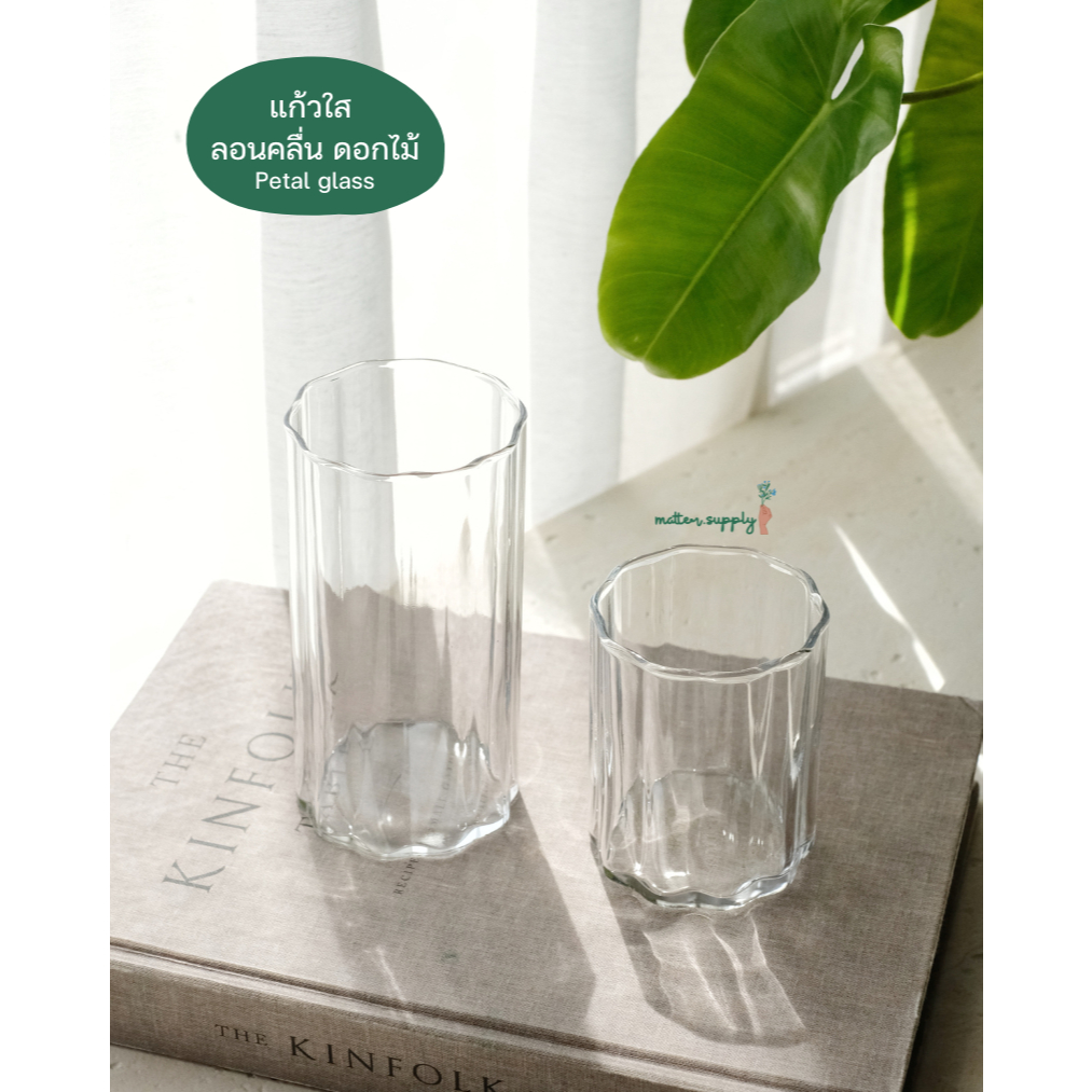Petal glass แก้ว ใส ทรงสูง ลายลอน น้ำ กาแฟ