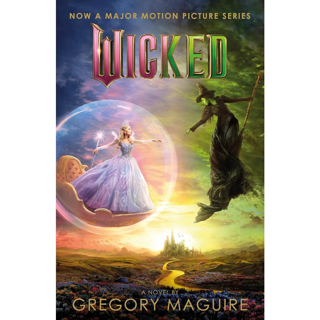 Wicked : the bestselling book that inspired the movie by Maguire, Gregory