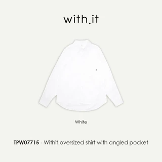Withit Oversized Shirt with Angled Pocket เสื้อเชิ้ตทรงโอเวอร์ไซส์ - TPW07715