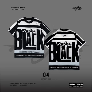 ASTRABLACK® — STREET TEE เสื้อสตรีทพิมพ์ลายเต็มตัว