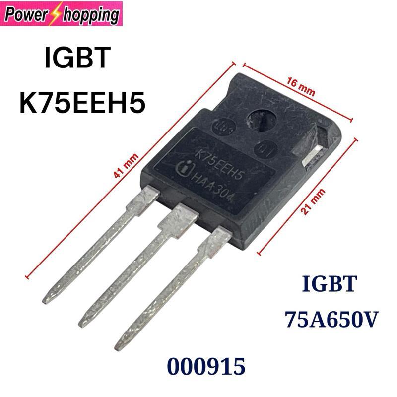 IGBT Infineon K75EEH5 ของแท้ มือ 1 — 75A/650V สำหรับเครื่องเชื่อมความจัดการสูง