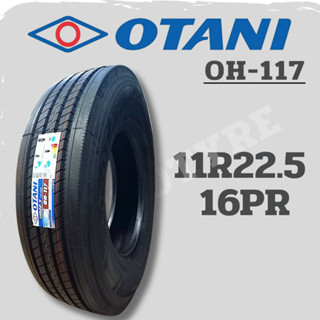 ยางรถบรรทุกเรเดียล 11R22.5 16PR ยี่ห้อ OTANI  รุ่น OH-117