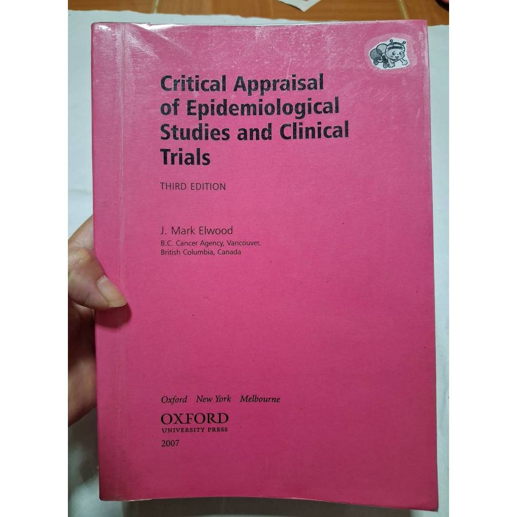 Critical Appraisal of Epidemiological Studies and Clinical trials Third Edition [text book]มือสอง Xe