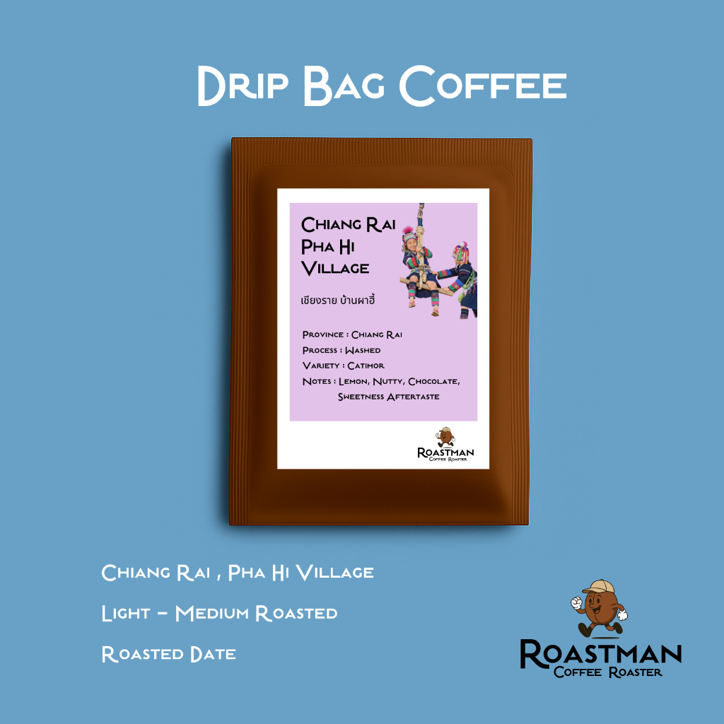 Roastman - กาแฟดริป Pha Hi Village (Chaing Rai, Thailand)