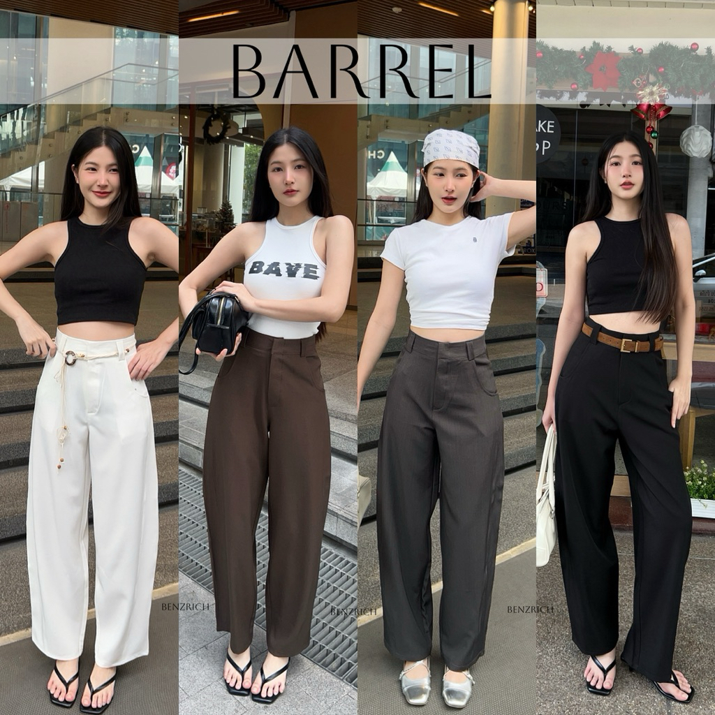 BenzRich | Barrel กางเกงบาร์เรล กางเกงขาโค้ง กางเกงแฟชั่น กางเกงทำงาน