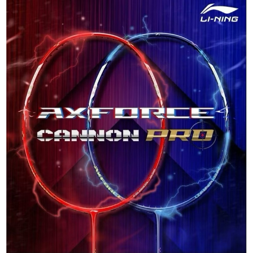 ไม้แบดมินตัน Li - Ning รุ่น AXFORCE CANNON PRO (5U)