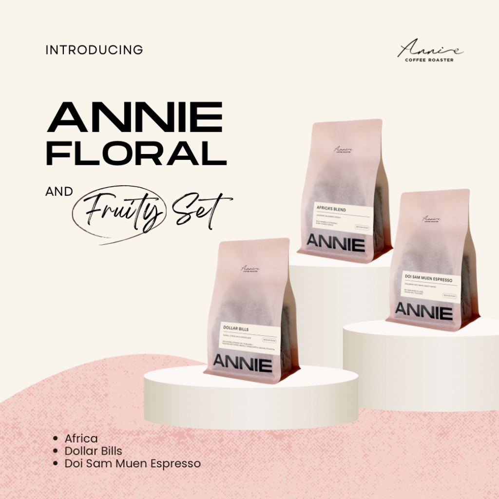 ANNIE - Floral and Fruity Set (ขนาด 200 กรัม/ถุง) คั่วกลางอ่อน-คั่วกลาง (ซื้อเป็น Set คุ้มค่า)