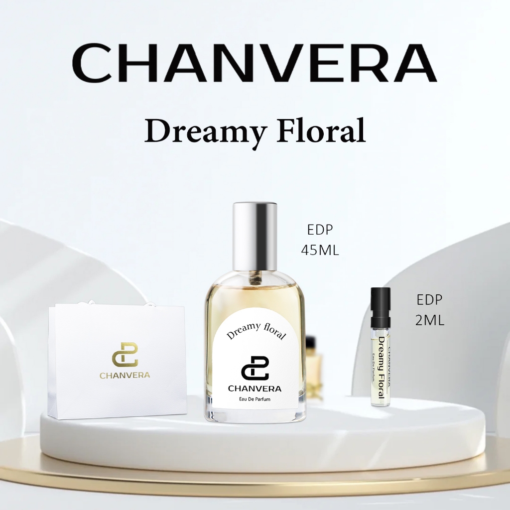 CHANVERA Dreamy Floral น้ำหอมผู้หญิง 45ml น้ำหอม EDP น้ําหอมติดทน Libre กลิ่นเดียวกัน
