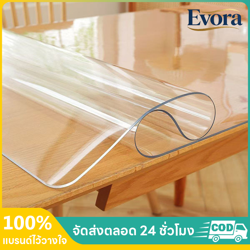 แผ่นปูโต๊ะใส PVC Evora หนา 2.5mm ปกป้องโต๊ะจากรอยขีดข่วนและคราบน้ำอย่างเหนือชั้น
