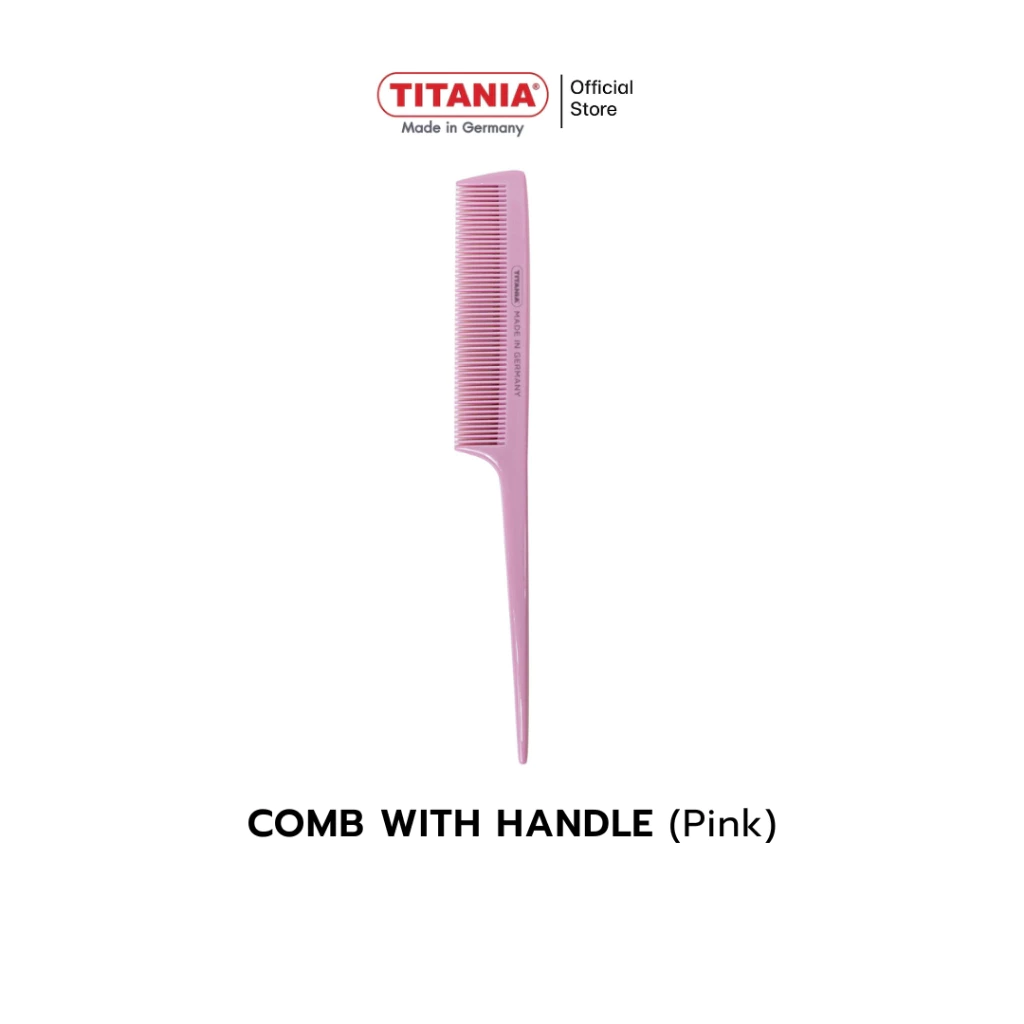TITANIA comb with handle หวีหางแหลม จัดแต่งทรงผม ยีผม สร้างวอลลุ่ม ยาว 20.5 cm นำเข้าจากเยอรมันนี