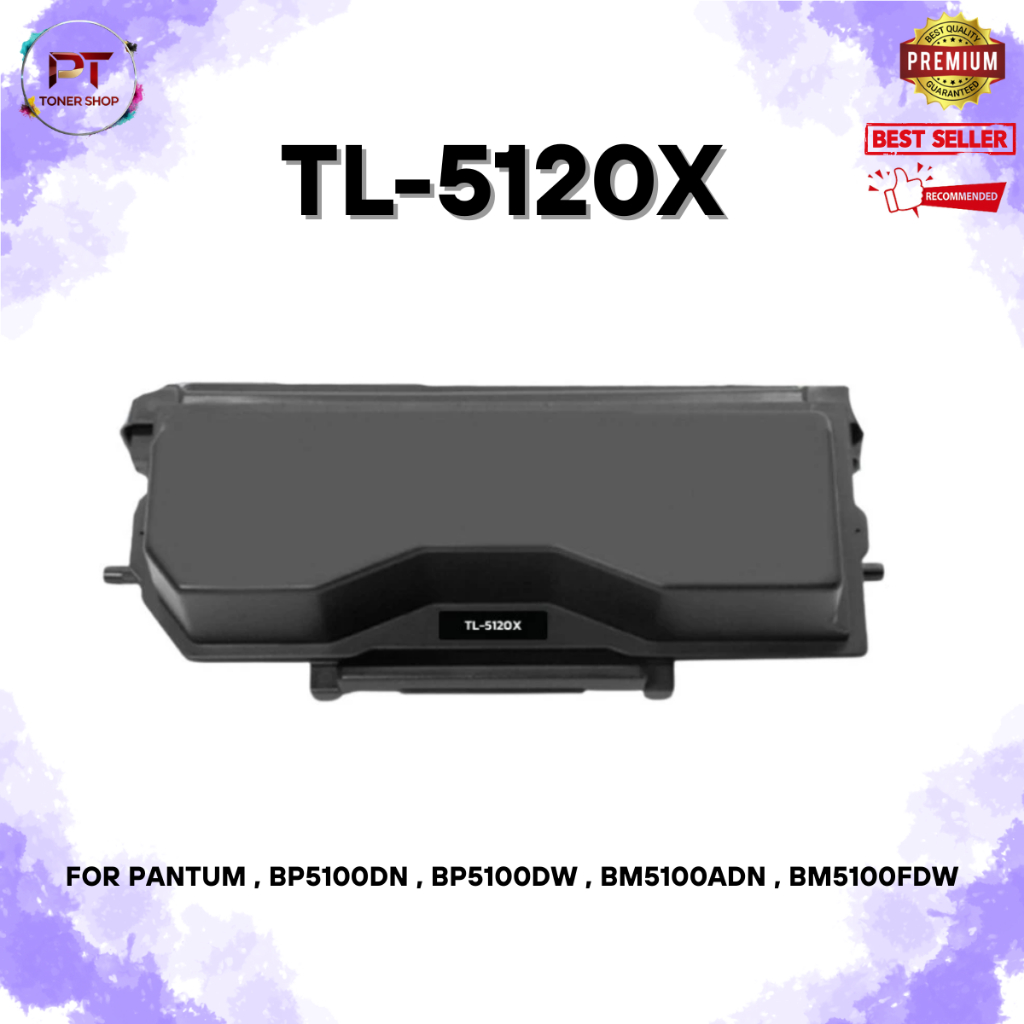 หมึกพิมพ์เทียบเท่า TL-5120X สำหรับ Pantum BP5100DN , BP5100DW , BM5100ADN , BM5100FDW